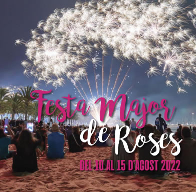 Ja tenim aquí la programació de la Festa Major de Roses 2022