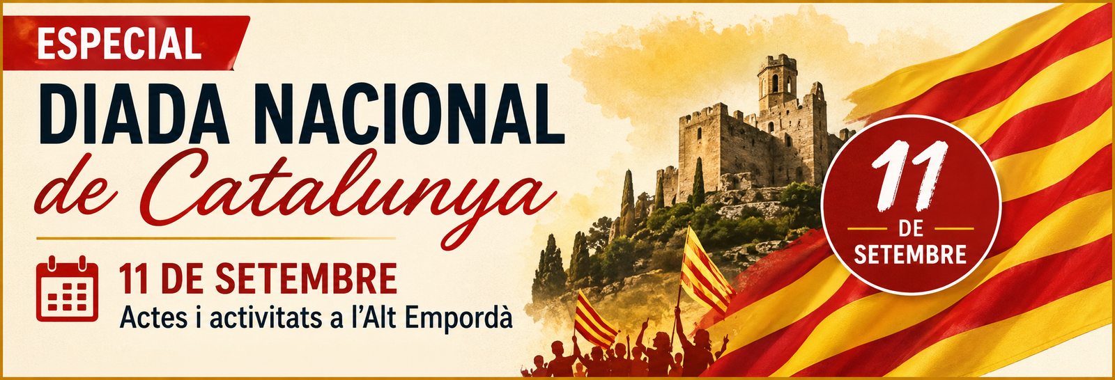 Especial Actes i activitats a l’Alt Empordà amb motiu de la Diada Nacional de Catalunya